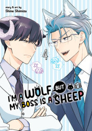 I'm a Wolf, but My Boss is a Sheep! Vol. 4