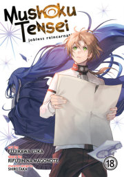 Mushoku Tensei: Jobless Reincarnation (Manga) Vol. 18 