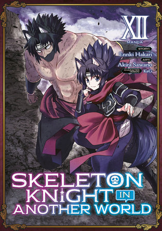 Skeleton Knight in Another World (Manga) Vol. 12 by Ennki Hakari:  9798888433812