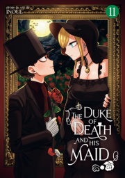 The Duke of Death and His Maid Vol. 11 