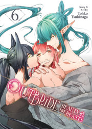 Outbride: Beauty and the Beasts Vol. 6 