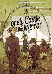 Lonely Castle in the Mirror (Manga) Vol. 3 