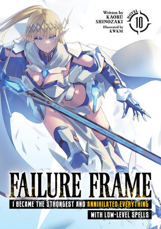 Failure Frame: I Became the Strongest and Annihilated Everything 