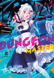 Lazy Dungeon Master (Manga) Vol. 8 