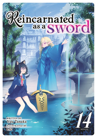 Reincarnated as a Sword (Light Novel)