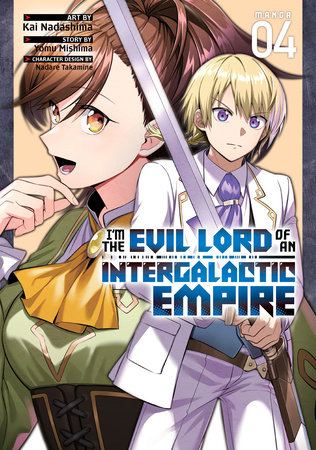 I'm the Evil Lord of an Intergalactic Empire! (Light Novel) Vol. 5:  Mishima, Yomu, Takamine, Nadare: 9781685796549: : Books
