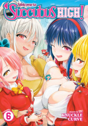 Welcome to Succubus High! Vol. 6 