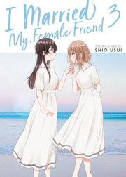 I Married My Female Friend Vol. 3
