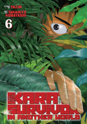 Karate Survivor in Another World (Manga) Vol. 6 