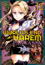 World's End Harem: Fantasia Vol. 12 