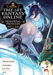 Free Life Fantasy Online: Immortal Princess (Manga) Vol. 8 