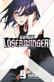 Go! Go! Loser Ranger! 9 