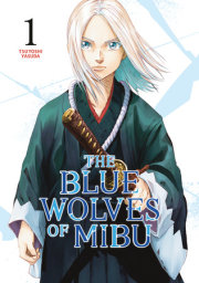 The Blue Wolves of Mibu 1 