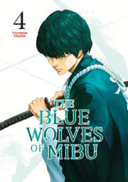 The Blue Wolves of Mibu 4 (Blue Miburo) 