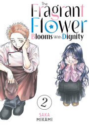 The Fragrant Flower Blooms With Dignity 2 | Penguin Random House 