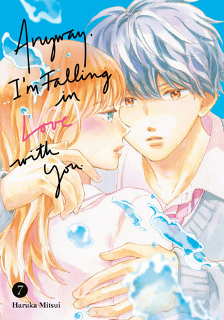 Anyway, I'm Falling In Love With You.