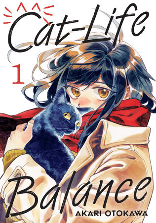 Cat-Life Balance 1 by Akari Otokawa: 9798888777770