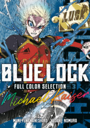 Blue Lock Full Color Selection 3: Michael Kaiser 
