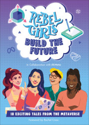 Rebel Girls Build the Future 