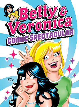 Couverture : Betty and Veronica Comic Spectacular