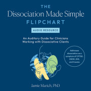The Dissociation Made Simple Flipchart -- Audio Resource 