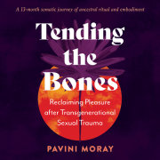 Tending the Bones 