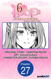 The 6th Loop: I'm Finally Free of Auto Mode in this Otome Game #027 