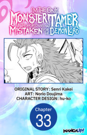 I’m the Only Monster Tamer in the World and Was Mistaken for the Demon Lord #033 