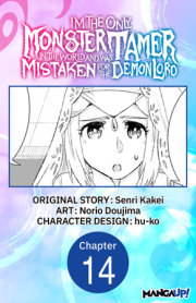 I’m the Only Monster Tamer in the World and Was Mistaken for the Demon Lord #014 