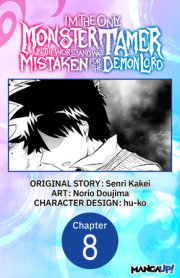 I’m the Only Monster Tamer in the World and Was Mistaken for the Demon Lord #008 