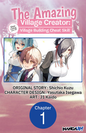 The Amazing Village Creator: Slow Living with the Village Building Cheat  Skill #001 by Shichio Kuzu, j1 Kaido: 9798890173737 |  PenguinRandomHouse.com: 