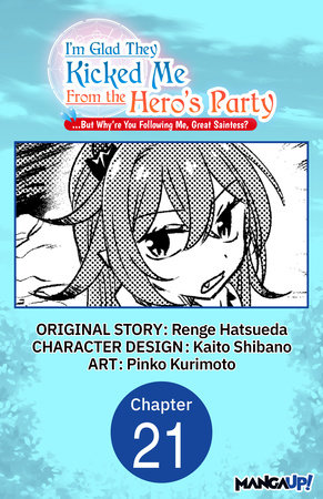 I'm Glad They Kicked Me From The Hero's Party But Why're you following  me, Great Saintess? Manga - Read Manga Online Free