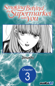 Smoking Behind the Supermarket with You #003 