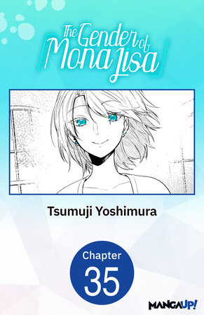 The Gender of Mona Lisa #035 by Tsumuji Yoshimura: 9798890175847