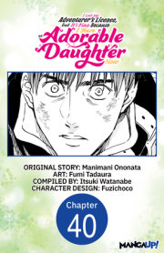 I Lost My Adventurer's License, but It's Fine Because I Have an Adorable Daughter Now #040 