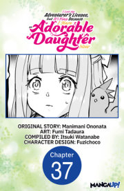 I Lost My Adventurer's License, but It's Fine Because I Have an Adorable Daughter Now #037 