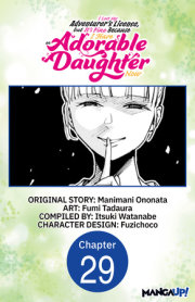 I Lost My Adventurer's License, but It's Fine Because I Have an Adorable Daughter Now #029 