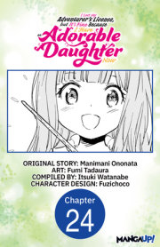 I Lost My Adventurer's License, but It's Fine Because I Have an Adorable Daughter Now #024 