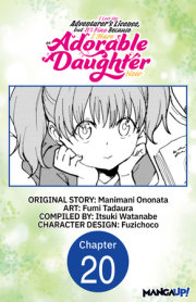 I Lost My Adventurer's License, but It's Fine Because I Have an Adorable Daughter Now #020 