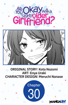 Are You Okay with a Slightly Older Girlfriend? #001 by Kota Nozomi, Enya  Uraki: 9798890178114