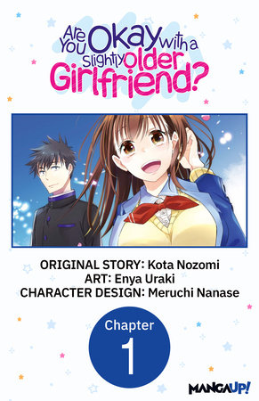 Are You Okay with a Slightly Older Girlfriend? #001 by Kota Nozomi, Enya  Uraki: 9798890178114