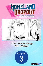 Homeland Dropout: The Time I Was Reincarnated as the Fourth Enchanter in the Entire World #003 