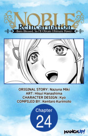 Noble Reincarnation -Born Blessed, So I’ll Obtain Ultimate Power- #024 