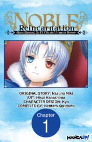 Noble Reincarnation -Born Blessed, So I’ll Obtain Ultimate Power- #001 