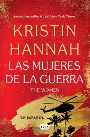 The Women (Las mujeres de la guerra) Spanish Edition 