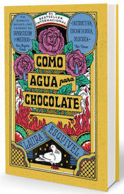Como agua para chocolate (Edición Especial) / Like Water for Chocolate (Special Edition) 