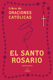 Libro de oraciones católicas: El Santo Rosario / Book of Catholic Prayers: Holy Rosary 