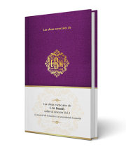 Las obras esenciales de E. M. Bounds sobre la oración Vol. I / The Essential Works of E. M. Bounds on Prayer, Vol. I 