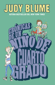 Crónicas de un niño de cuarto grado / Tales of a Fourth Grade Nothing 