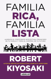 Familia rica, familia lista / Rich Family, Smart Family 